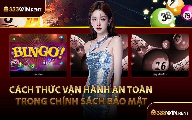 Cách Thức Vận Hành An Toàn Trong Chính Sách Bảo Mật