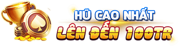 nổ hũ cao nhất