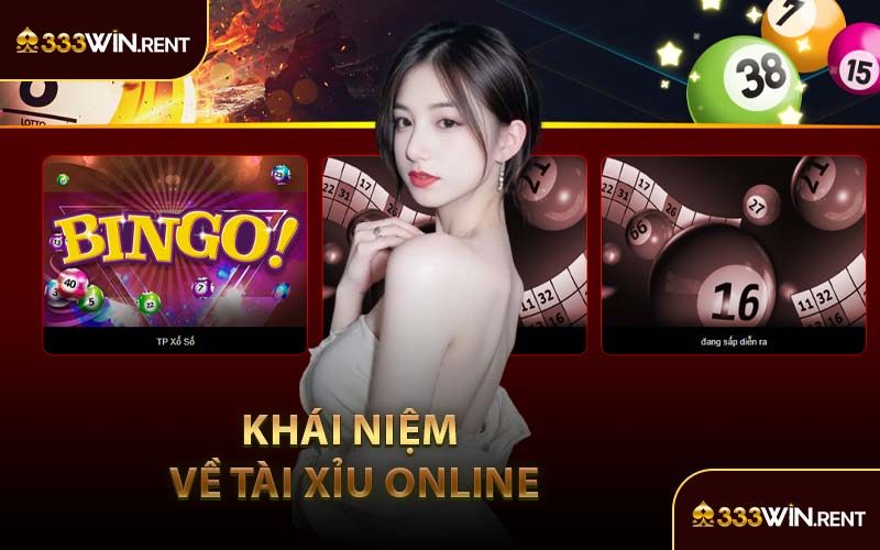 Khái Niệm Về Tài Xỉu Online