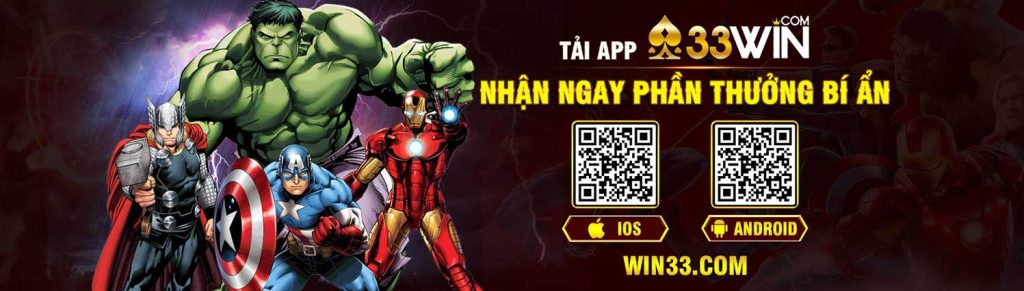 Tải app 33win nhận ngay phần thưởng bí ẩn