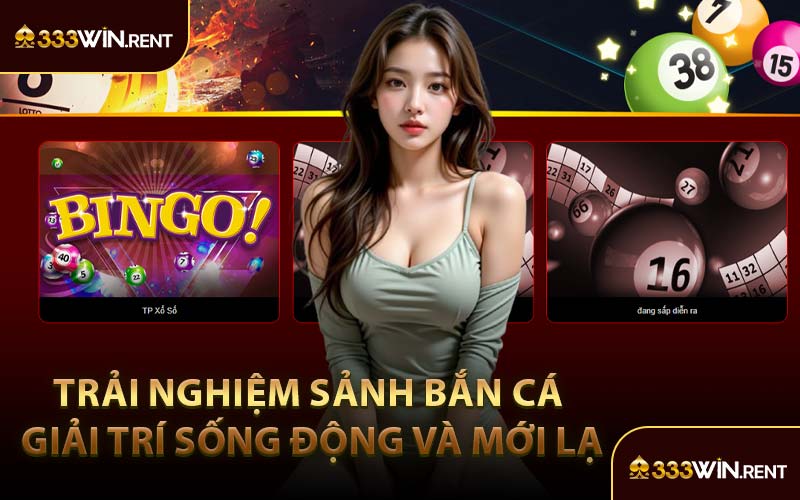 Trải Nghiệm Sảnh Bắn Cá Giải Trí Sống Động Và Mới Lạ