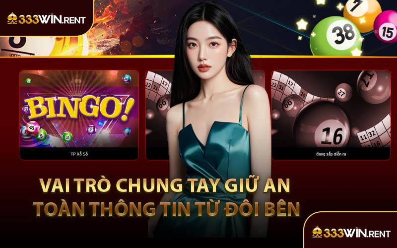Vai Trò Chung Tay Giữ An Toàn Thông Tin Từ Đôi Bên